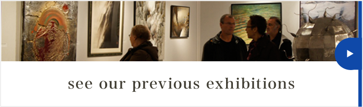 see our previous exhibitions